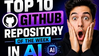 Top 10 Opensource GitHub Repository of the week in AI