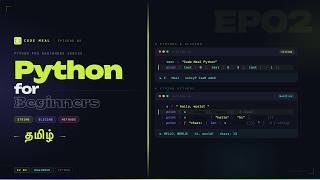 Python For Beginners - Episode 02 - String & Methods - Tamil