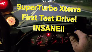 Nissan Xterra - SuperTurbo! First Test Drive! INSANE!!!