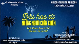 [HTTL Huế] Chúa Nhật 29/12/2024 – CHƯƠNG TRÌNH THỜ PHƯỢNG CHÚA – “BÀI HỌC TỪ NHỮNG NGƯỜI CHĂN CHIÊN\