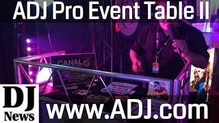 ADJ Pro Event Table II for DJ Booth Facade Look For Coffin | Disc Jockey News