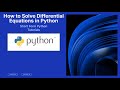 How to Solve Differential Equations in Python with SymPy | Beginner-Friendly Tutorial