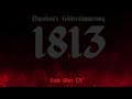 1813 Campaign Finale Trailer