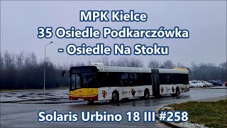 MPK Kielce - linia 35, Solaris Urbino 18 III #258