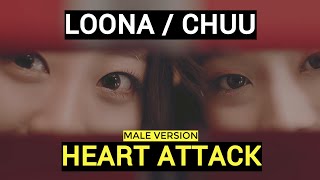 LOONA/CHUU - HEART ATTACK (MALE VERSION)