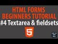 HTML 5 forms beginners tutorial | 4 Textareas and Fieldsets