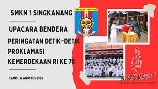 Upacara Peringatan Detik-detik Proklamasi Kemerdekaan |SMKN 1 Singkawang