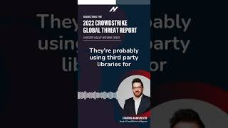 CrowdStrike 2022 Global Threat Report: APTs