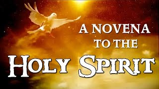 A POWERFUL NOVENA TO THE HOLY SPIRIT