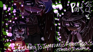 Countryhumans React To My Videos! | Pt.4: Reacting To Japan & America’s Shared Trauma | Read Desc!!