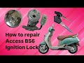 How to repair suzuki Access BS6 ignition lock 🔐