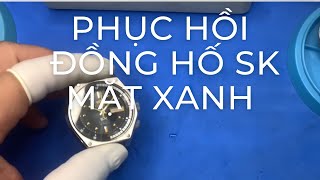 Phục Hồi Đồng Hồ SK Mặt Xanh Cho Bác ở Đồng Nai