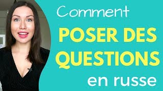 Comment poser des questions en russe