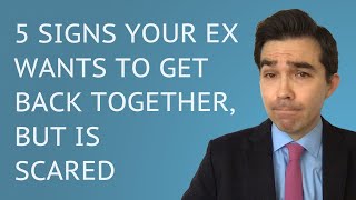 Signs That Your Ex Is Scared To Get Back With You