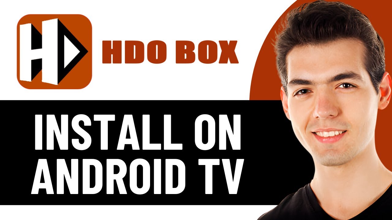 How To Install Hdo Box On Android Tv 2025 Full Guide Youtube