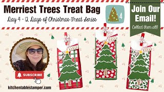 How to make a  Merriest Trees Treat Bag with Kitchen Table Stamper