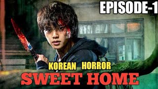 SWEET HOME explained in telugu|| Episode 1|| Korean || drama|| Horror || Waytoend