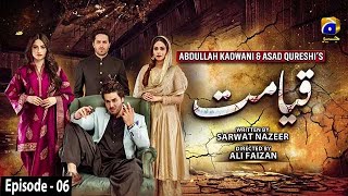 Qayamat - Episode 06 || English Subtitle || 26th January 2021 - HAR PAL GEO