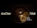 EchoSoundSculpture - AsaChan (อัศจรรย์) TiRak