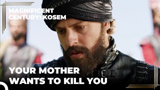 Sultan Murad Is Given the Wrong Treatment | Magnificent Century: Kosem