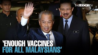 NEWS: Muhyiddin says enough vaccines for all