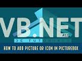 VB Net Tutorial #12 - How to Add Picture or Icon in PictureBox