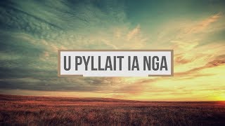 U Pyllait Ia Nga (Lyric Video)