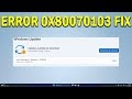 How To Fix Windows Update Error 0x80070103 - Quick Fix
