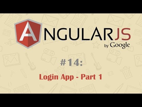 AngularJS Tutorial 14: Creating Login App - Part 1 AngularJS Tutorial 14: Creating Login App - Part 1