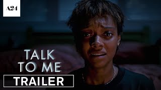 Talk To Me |  Trailer HD | A24