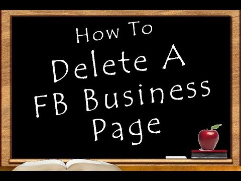 How To Delete a FB Business Page How To Delete a FB Business Page