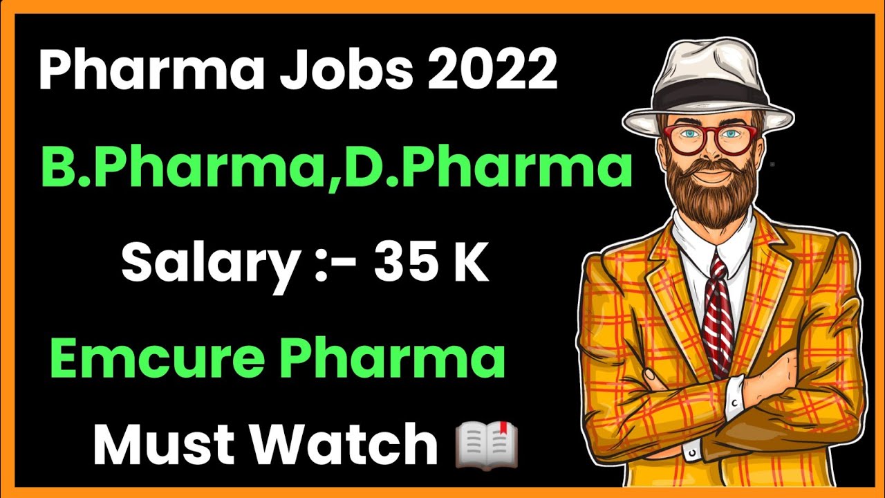 Emcure Pharmaceuticals Walk In 21st May’ 2022 For B.Pharma,B.sc ...