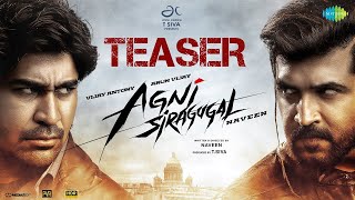 Agni Siragugal - Official Teaser  | Vijay Antony | Arun Vijay | Akshara Hassan | Naveen M