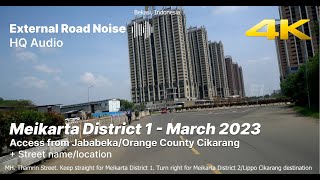 Meikarta District 1 Timberlake 38023 March 2023 –Access from Jababeka/Orange County Cikarang 4K