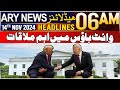 ARY News 6 AM Headlines | 14th Nov 2024 | Important meeting at the White House