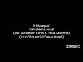 Download ik mulaqaat dream girl karaoke lyrics feat Altamash Faridi Palak Muchhal mp3