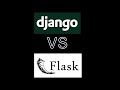 Django vs. Flask: Choosing the Best Python Web Framework in 2023