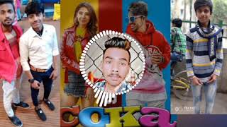 Coka sukh-E Aniket DJ bass vibration song