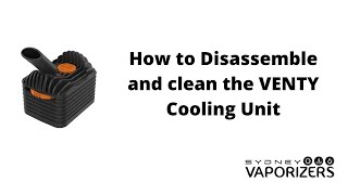 Disassemble and clean VENTY cooling unit