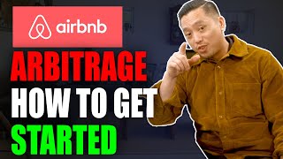 Airbnb Arbitrage: How to Get Started