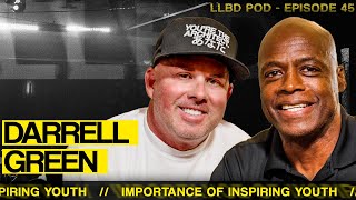 NFL Legend Darrell Green Talks Parenting & Perseverance | LLBD #45