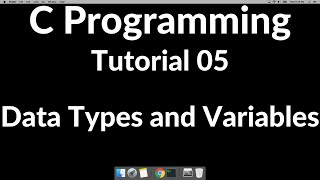 C Programming Tutorial 05 - Data Types
