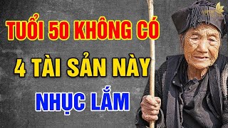 Về Già, TÀI SẢN Lớn Nhất Không Phải NHÀ CAO CỬA RỘNG Mà Là 4 Thứ Này - Vạn Điều Ý Nghĩa