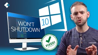 How to Fix Windows 10 Won't Shut down Issue? [8 Solutions]