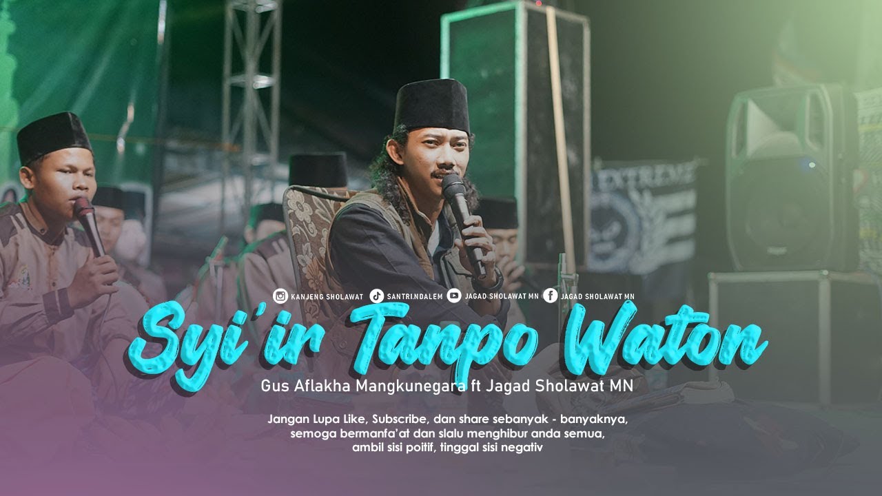 SYI'IR TANPO WATON - Gus Aflakha Ft Jagad Sholawat MN - YouTube