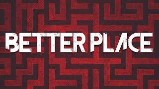 Citizen Soldier - Better Place (Official Lyric Video)