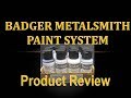 Product Review 29   Badger Metalsmith Paint System