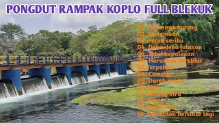 PONGDUT RAMPAK GENDANG KOPLO FULL BLEKUK SANGAT MERDU