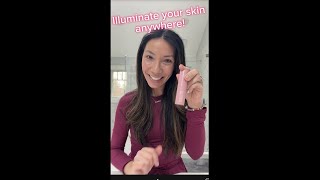 Smooth Lift Brighten Anytime Anywhere