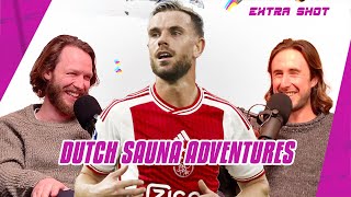 Jordan Henderson’s Amsterdam sauna adventures | Extra Shot